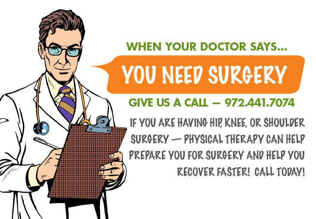 If You Are Having Hip, Knee, or Shoulder Surgery, Give Us a Call